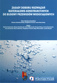 Zasady doboru rozwiązań materiałowo-konstrukcyjnych do budowy przewodów wodociągowych