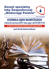 Uchwała Sądu Najwyższego z dnia 22 czerwca 2017 roku sygn. akt III SZP 2/16 w praktyce przedsiębiorstw Wodociągowo-Kanalizacyjnych